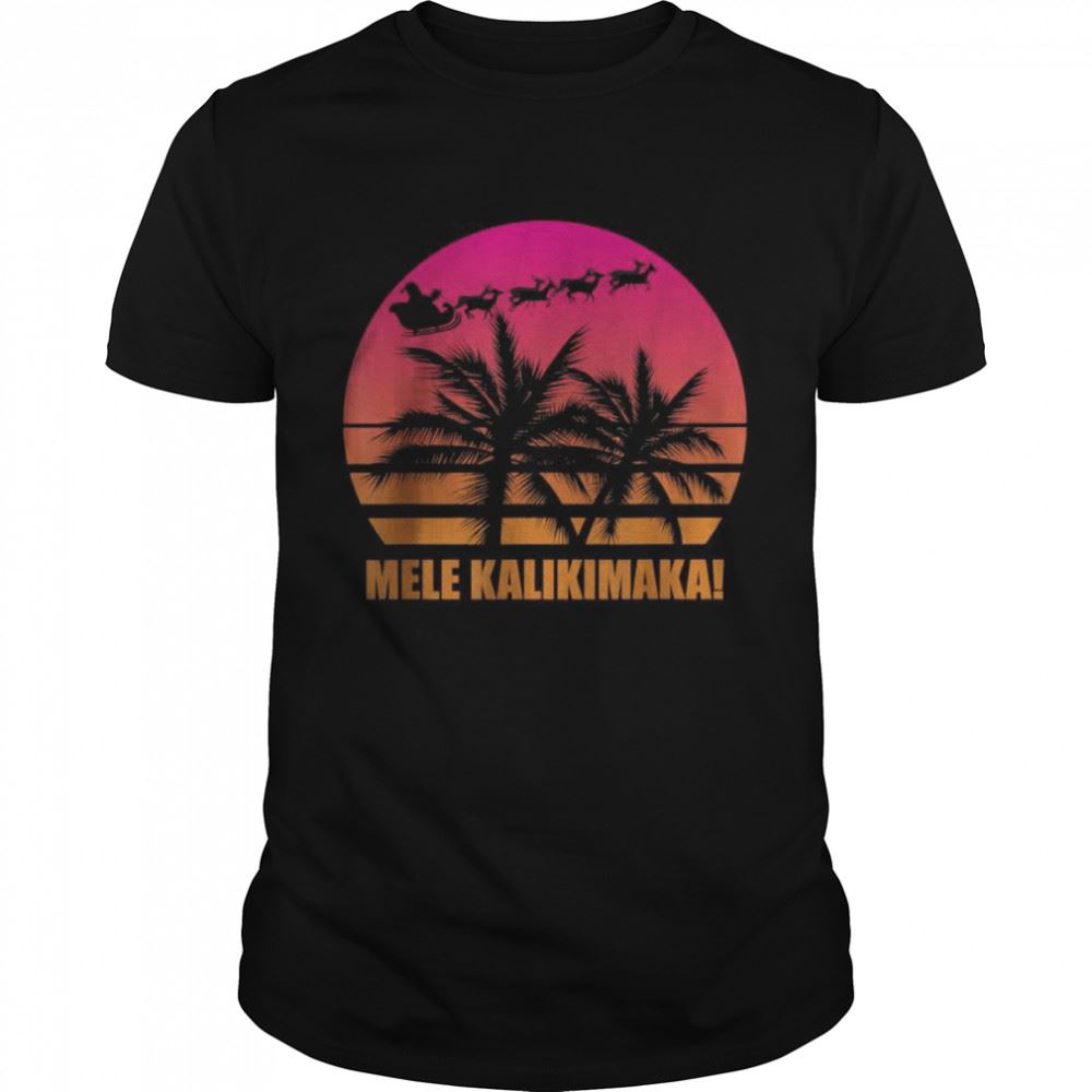 Limited Editon Mele Kalikimaka Retro Hawaiian Christmas Family Vacation T-shirt 