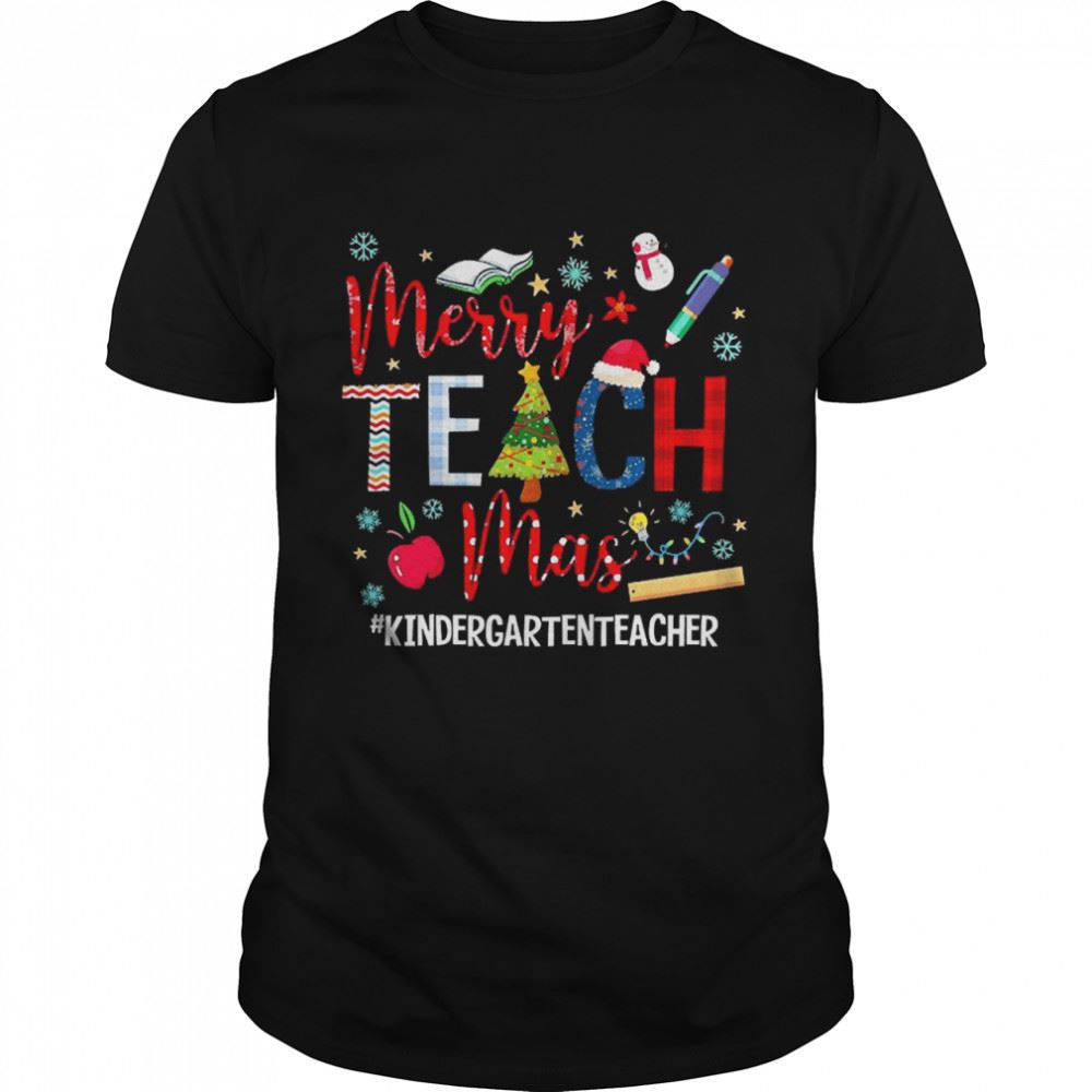 High Quality Merry Teach Mas Kindergarten Teacher Christmas Sweater Shirt 