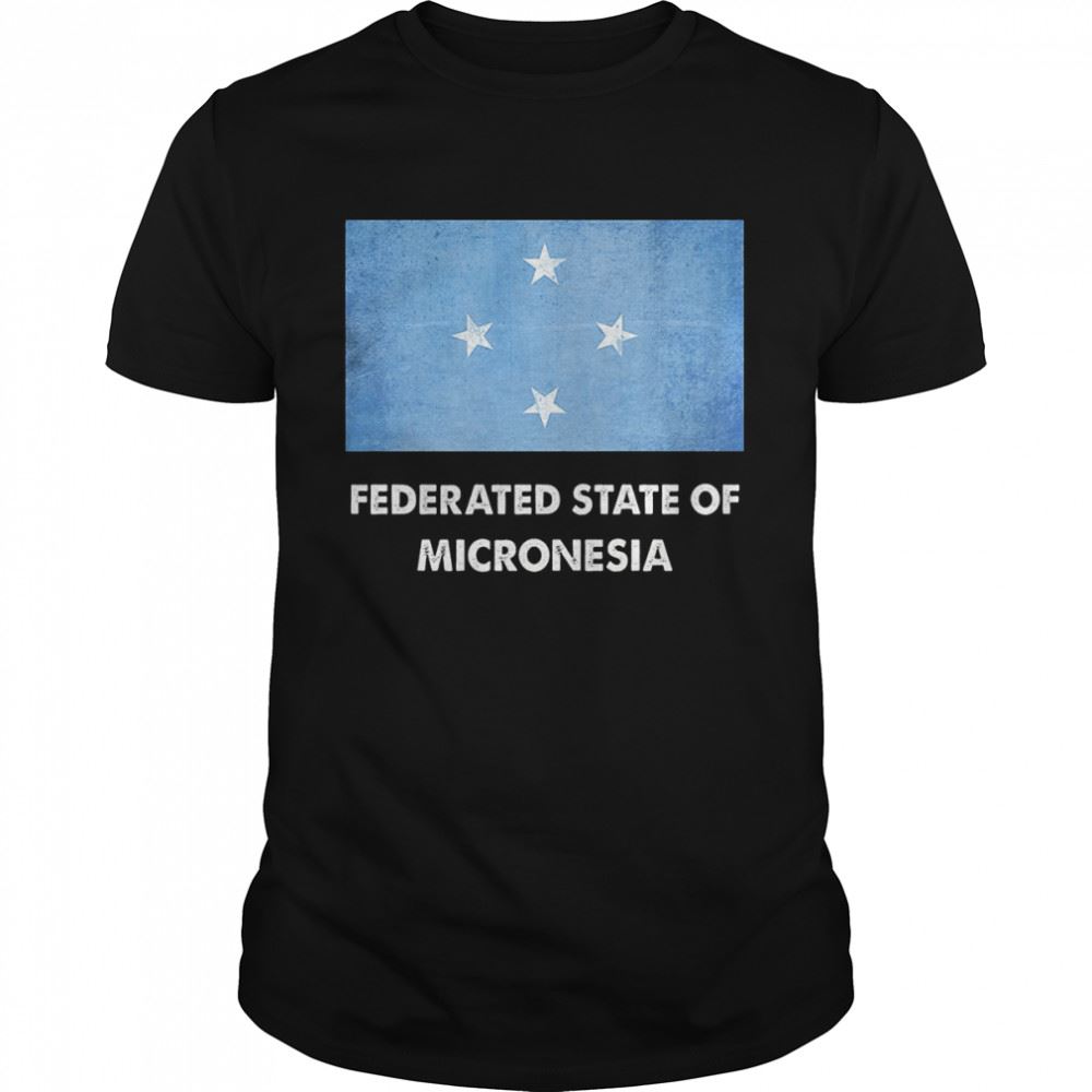 Awesome Micronesian Micronesia Federated State Flag Pullover Shirt 