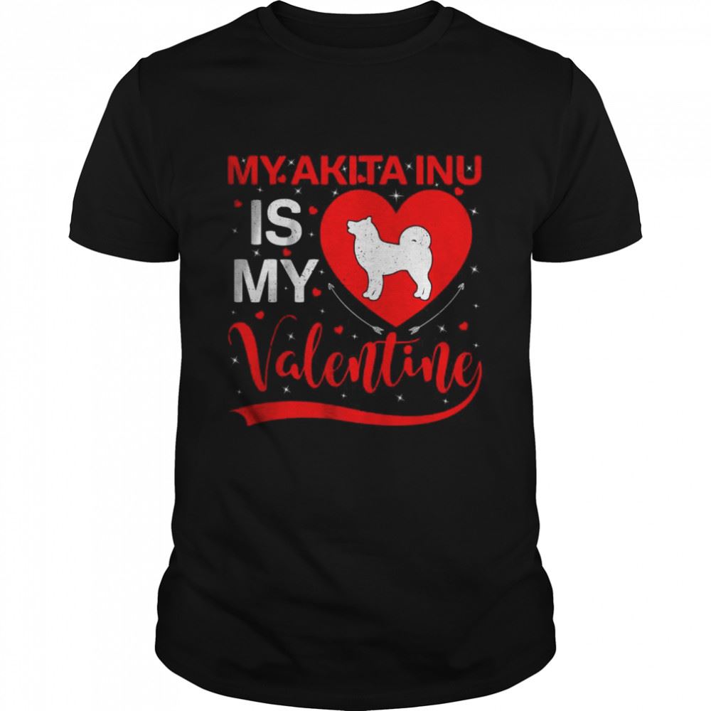 Attractive My Akita Inu Is My Valentine Heart Shape Akita Inu Valentine Shirt 