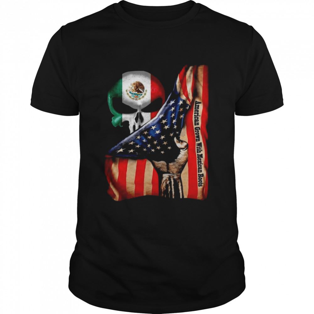 Great Official Skull American Grown With Mexican Roots 2021 Shirt 