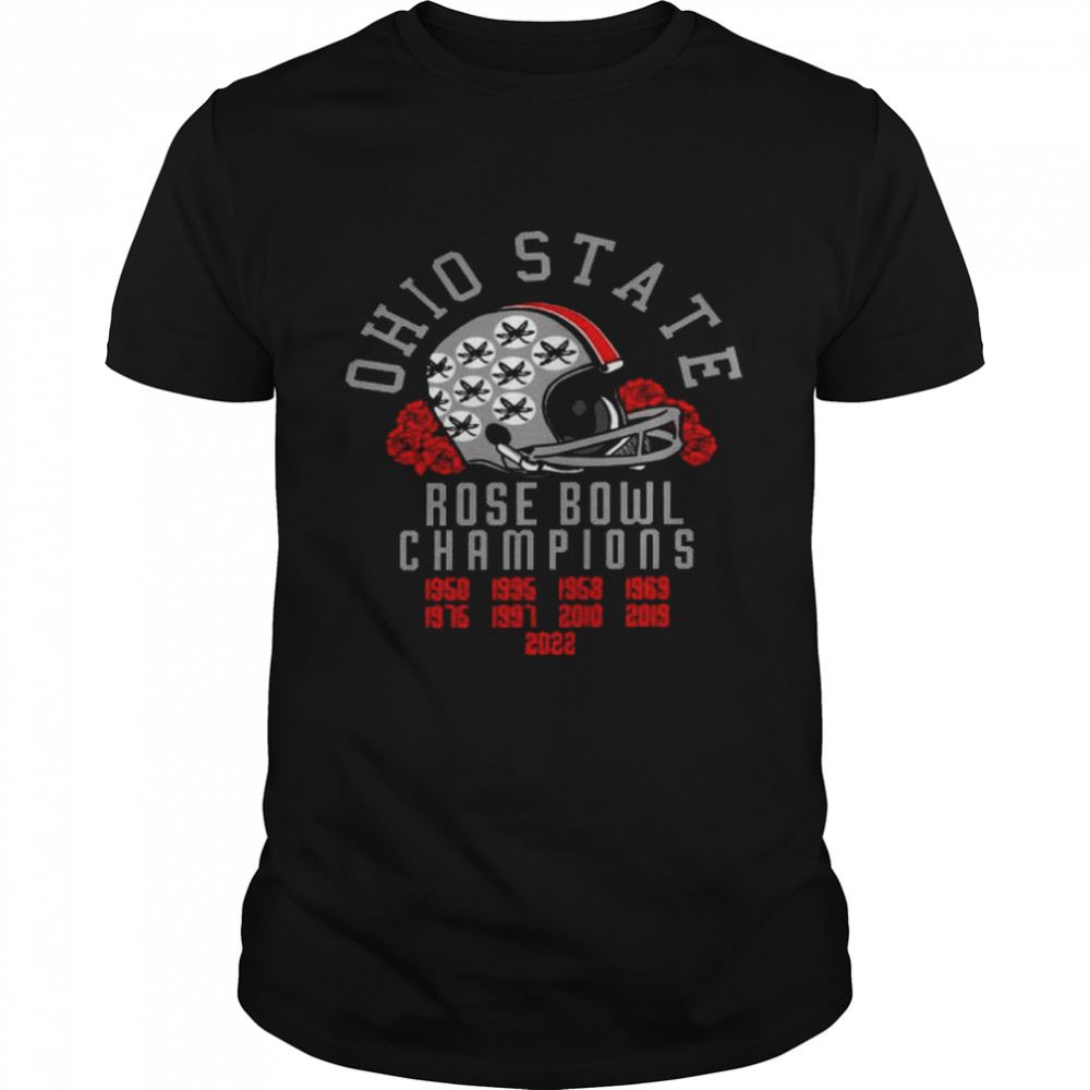 Happy Ohio State Rose Bowl Champions 1950 1995 1958 1963 Shirt 