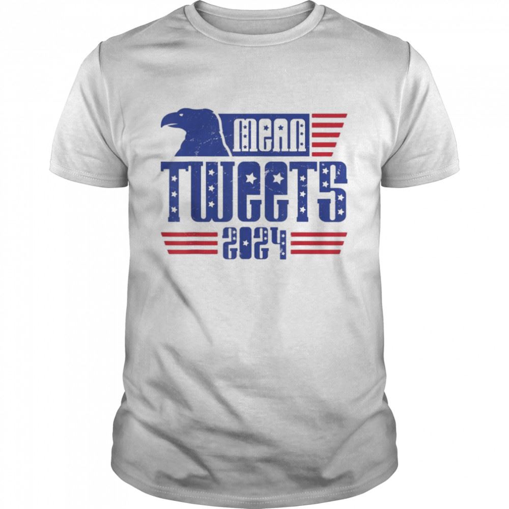 Great Political 2024 Trump I Miss Mean Tweets T-shirt 
