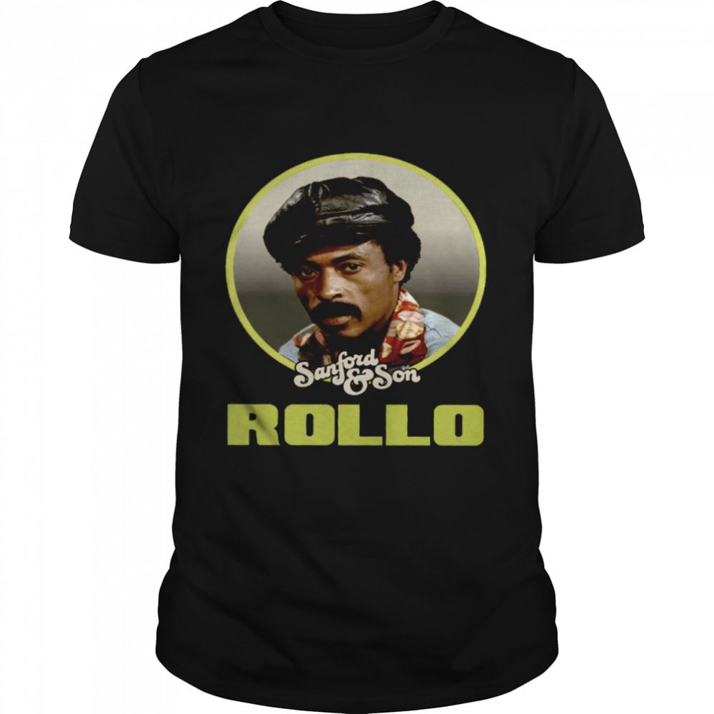Awesome Sanford Son Rollo Shirt 