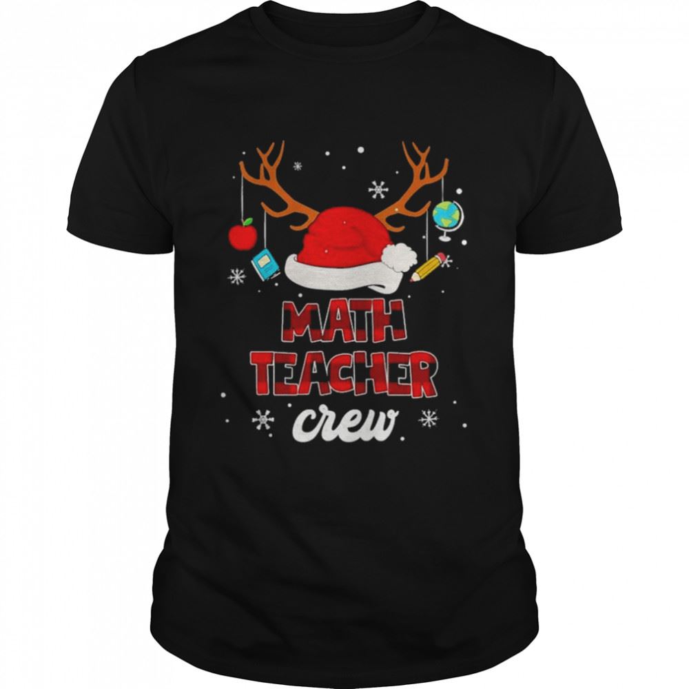 Happy Santa And Reindeer Math Teacher Crew Merry Christmas Shirt 