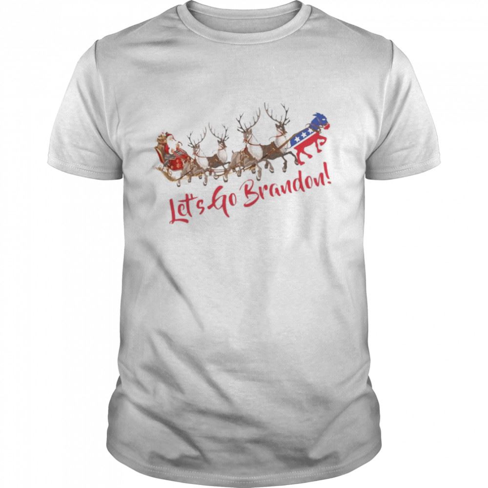 Interesting Santa Claus Riding On Sleigh With Democrat Lets Go Brandon Shirt 