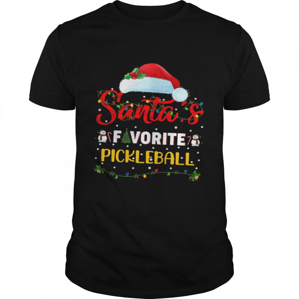 Gifts Santas Favorite Pickleball Merry Christmas Shirt 