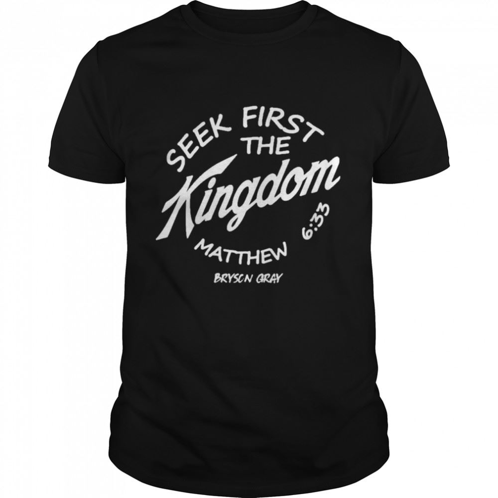 Amazing Seek First The Kingdom Hoodie Bryson Gray Shirt 