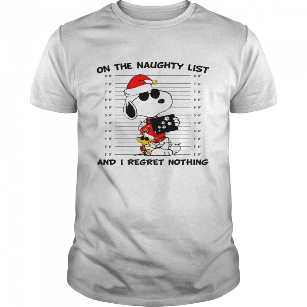 Promotions Snoopy Santa On The Anughty List And I Regret Nothing Shirt 