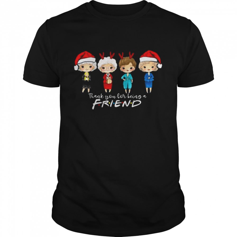 High Quality The Golden Girl Thank You For Being A Friend Merry Christmas 2021 Sweatshirt 