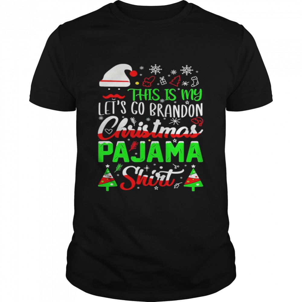Great This Is My Christmas Anti Biden Pajama Shirt 