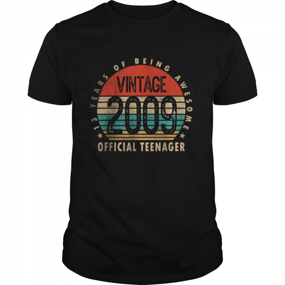 Amazing Vintage 2009 Official Teenager 13 Years Of Being Awesome T-shirt 