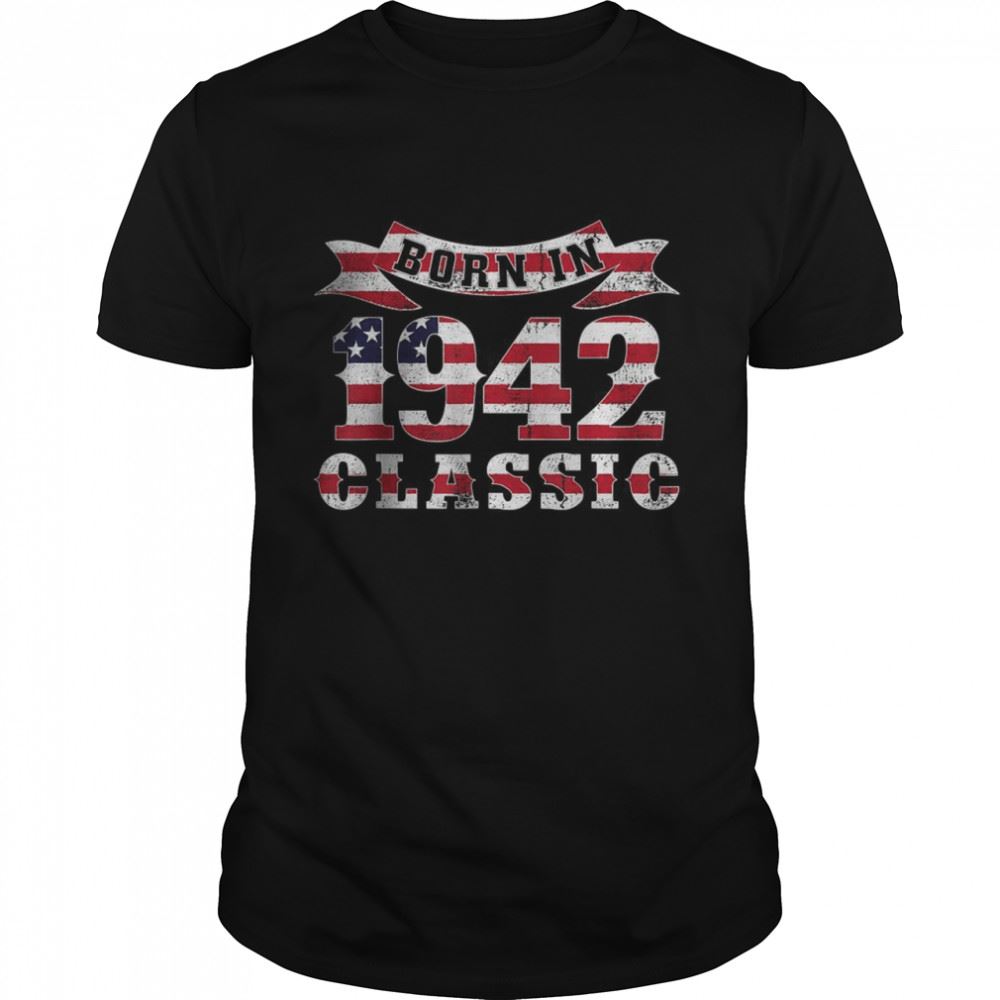 Promotions Vintage Usa Flag Classic 1942 80th Birthday Born In 1942 T-shirt 