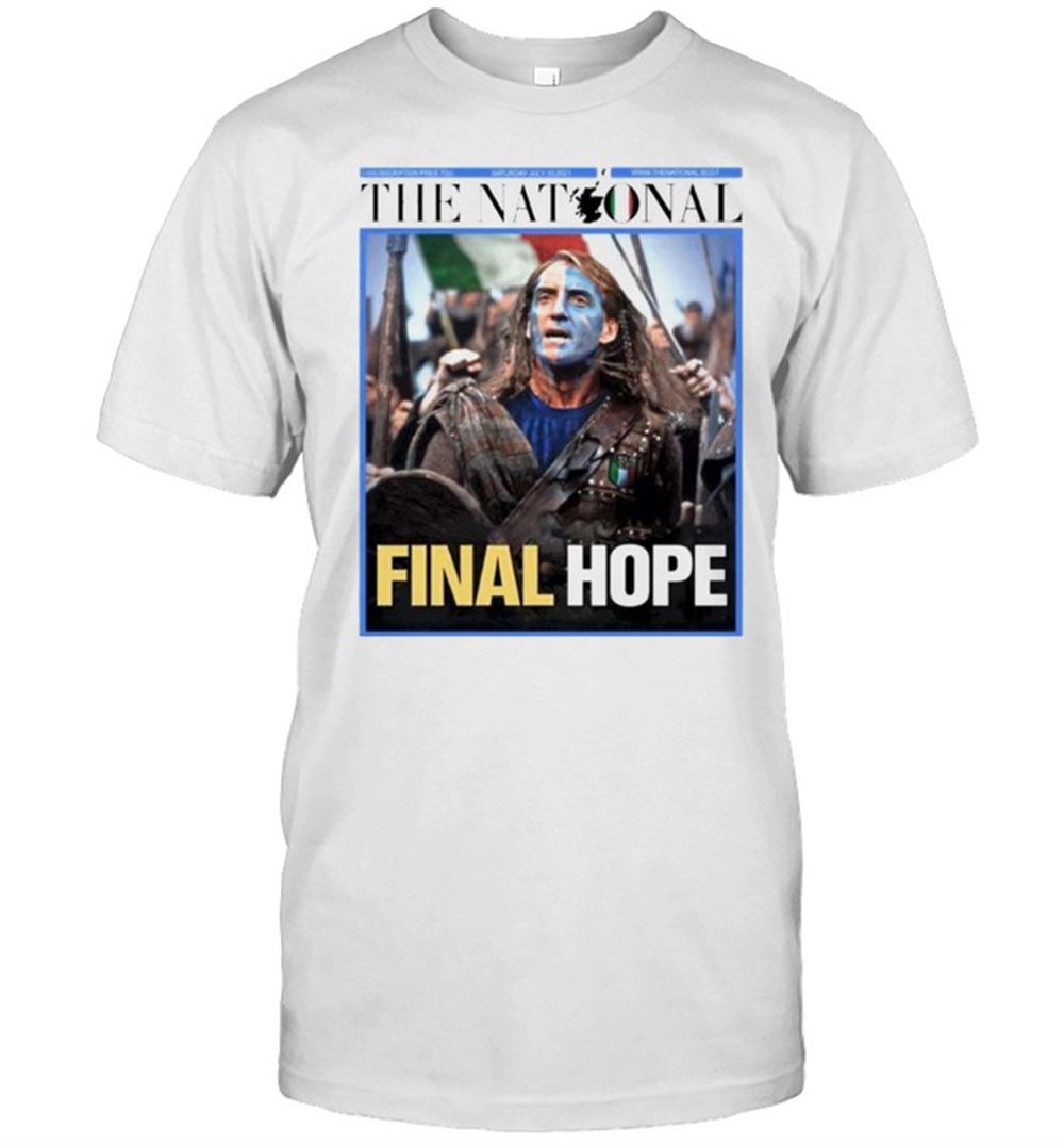 Gifts Italian The Nationals Braveheart Final Hope Shirt 