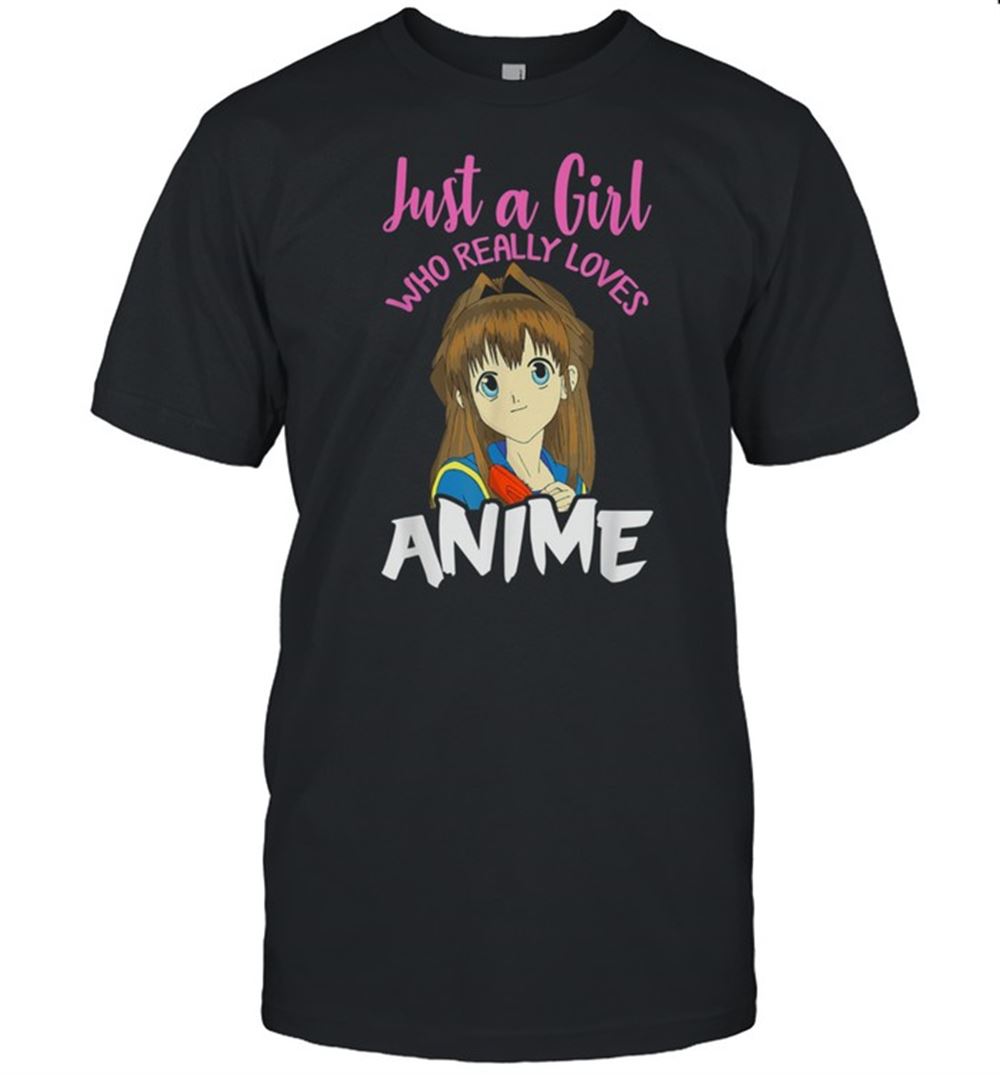 Special Just A Girl Who Really Loves Anime Merch Otaku Animal Shirt 