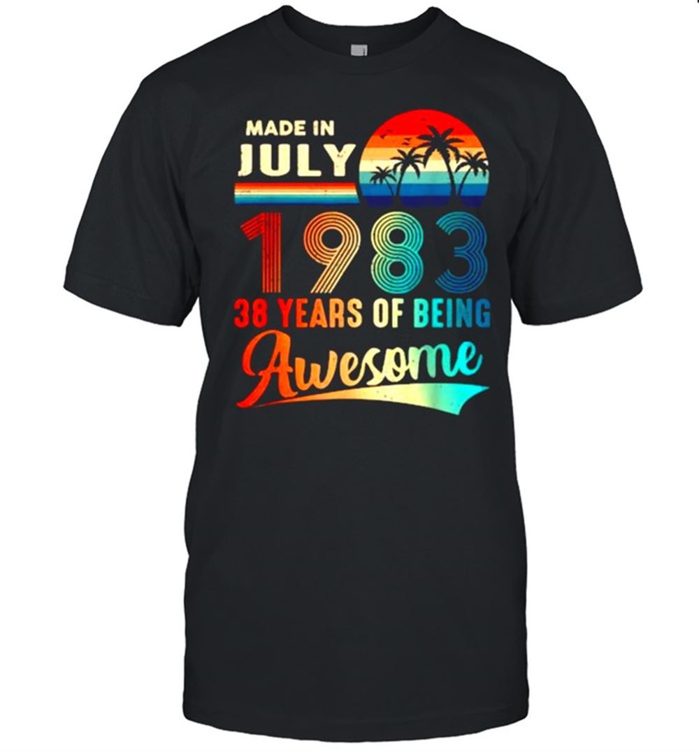 Promotions Made In July 38 Years Of Being Awesome Vintage 38th Birthday T-shirt 