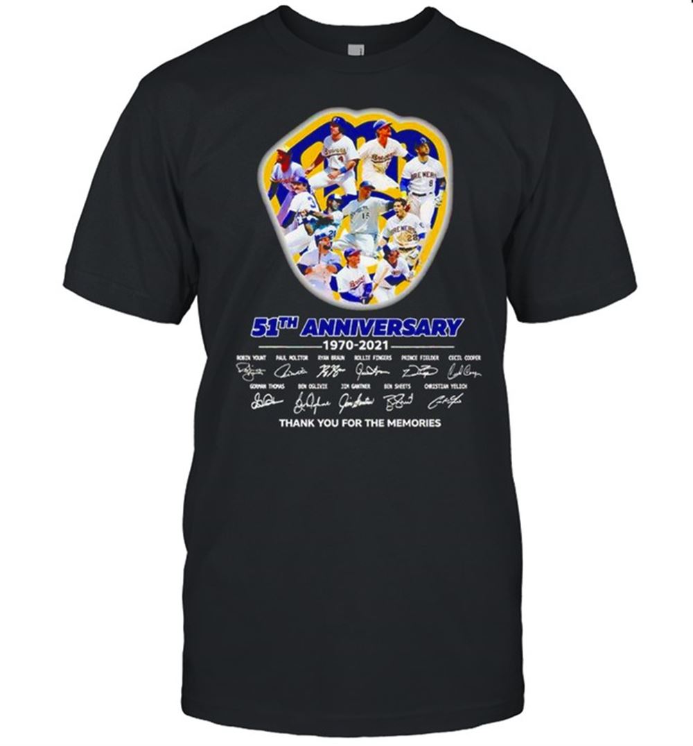 Gifts Milwaukee Brewers 51th Anniversary 1970 2021 Signatures Thank You For The Memories Signatures Shirt 