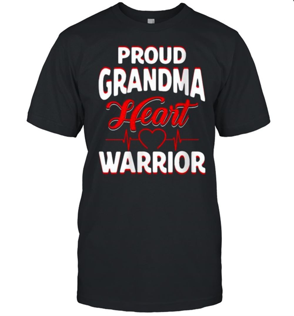 Interesting Proud Grandma Heart Warrior T-shirt 