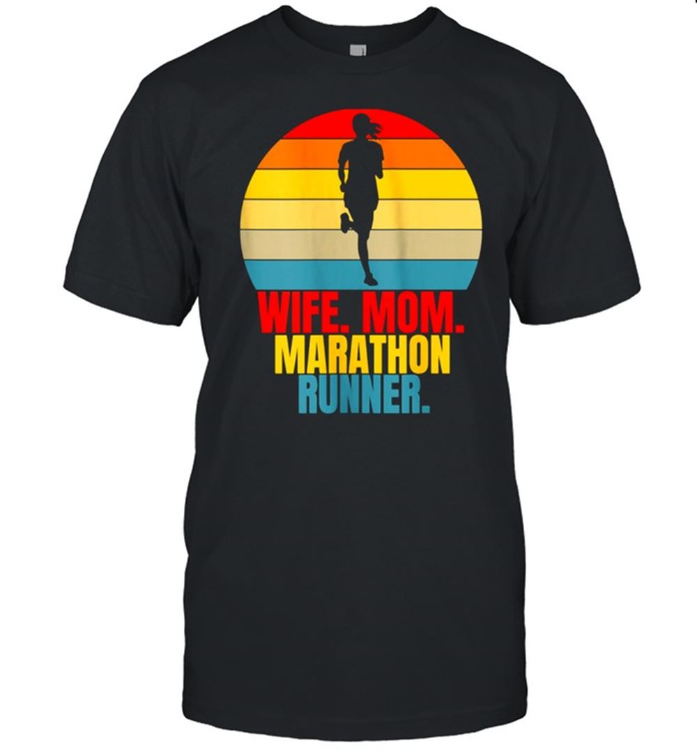 High Quality Running Marathoner Wife Mom Marathon Runner Shirt 