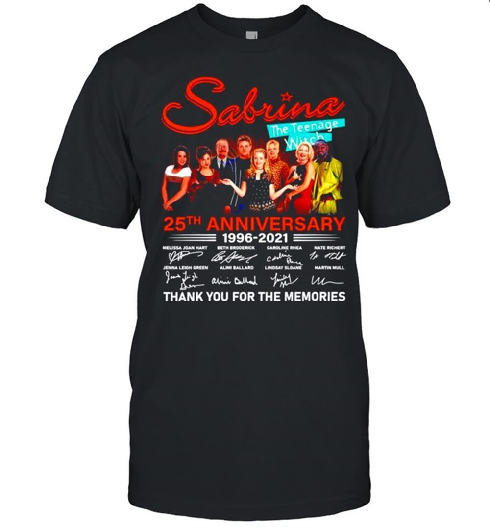Best Sabrina The Teenage Witch 25th Anniversary 1996-2021 Signatures Shirt 