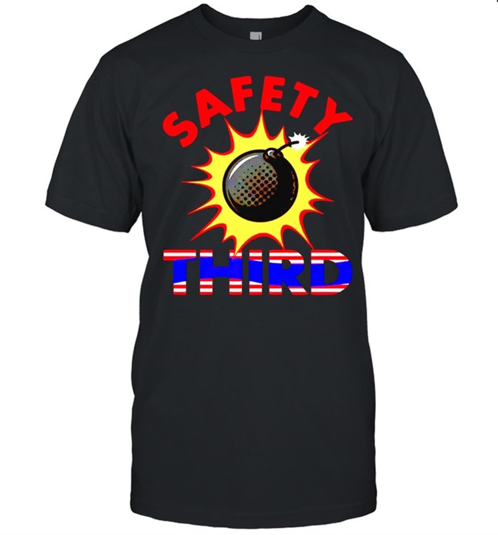 Best Safety Third Bomb Shirt 