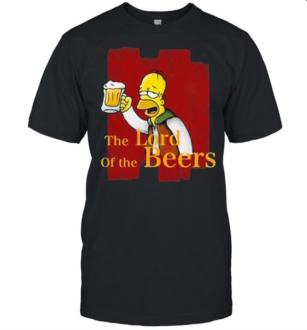 Awesome The Lord Of The Beers Simson Shirt 