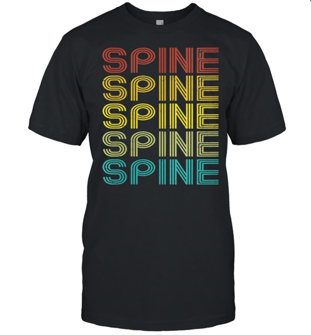 Happy Vintage Spine Artwork Chiropractor Shirt 
