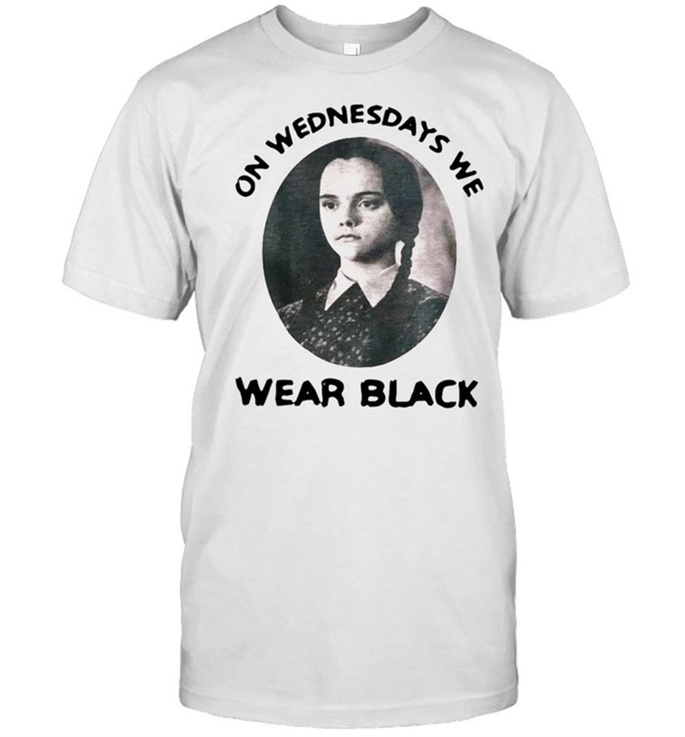Happy Wednesday Addams On Wednesdays We Wear Black T-shirt 
