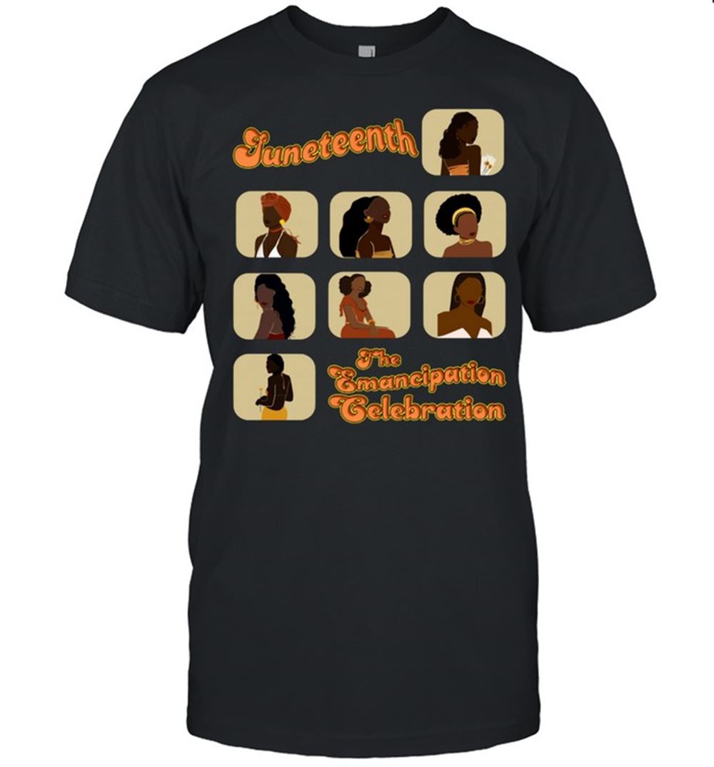 Special Juneteenth The Emancipation Celebration Black Shirt 