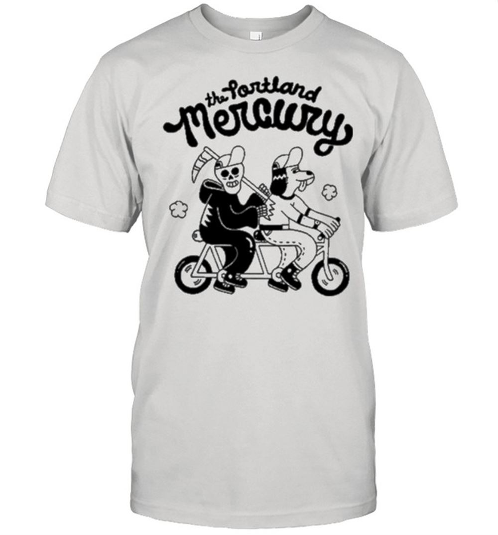 Happy Just In Time For Summer The Portland Mercury Shirt 