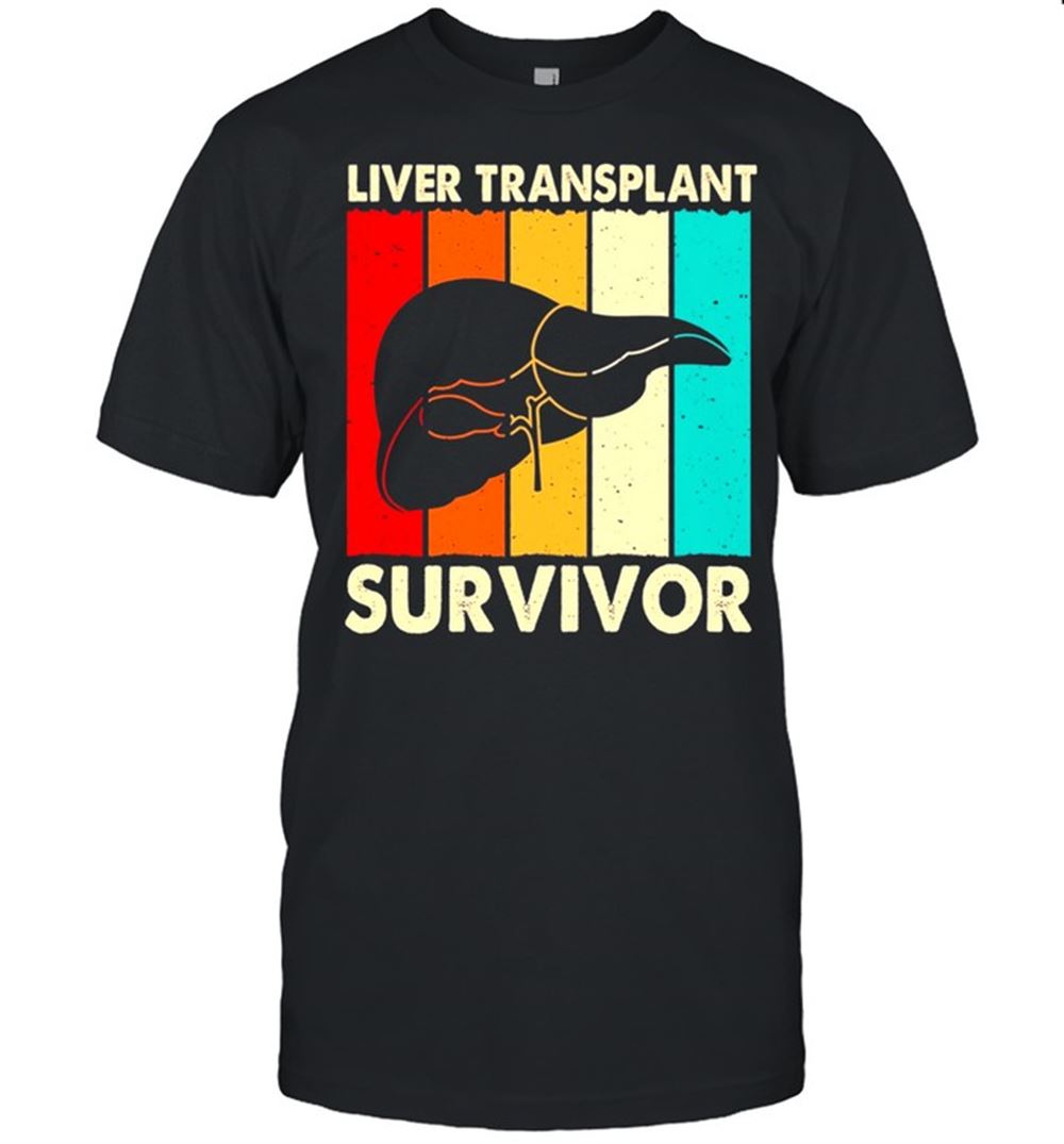 Interesting Liver Transplant Survivor Retro Shirt 