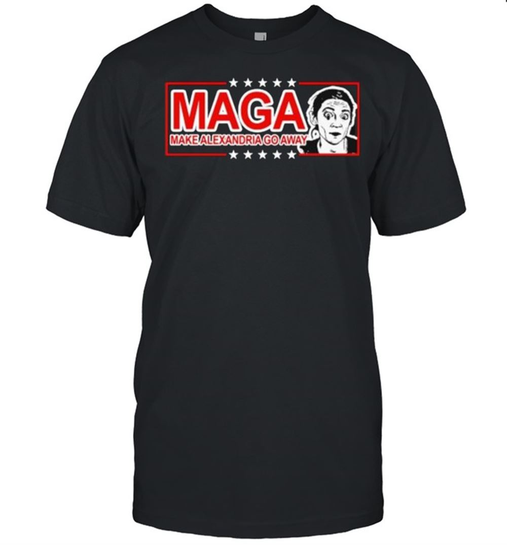 Promotions Maga Make Alexandria Go Away Star Shirt 