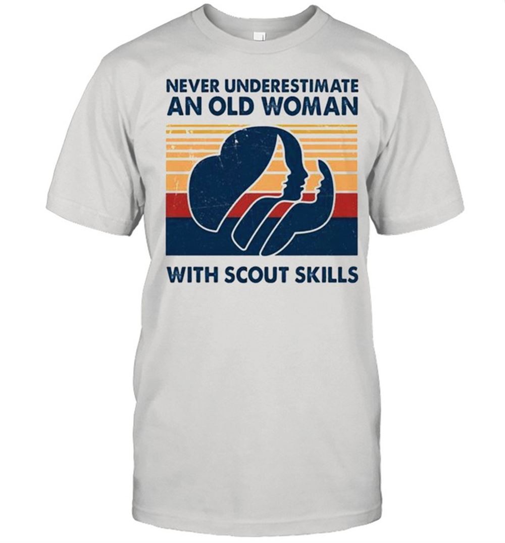 Gifts Never Underestimate An Old Woman With Scout Skills Vintage Shirt 