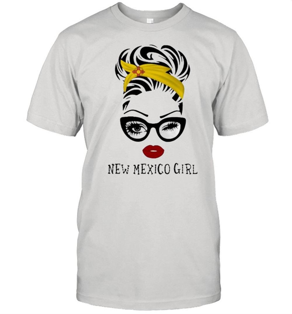 Great New Mexico Girl Wink Eye Shirt 