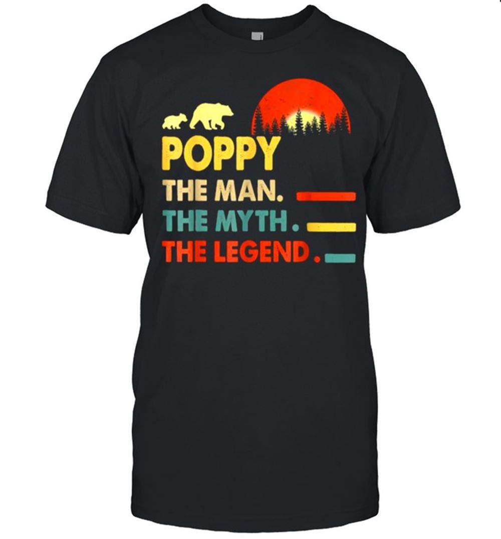 High Quality Poppy The Man The Myth The Legend Daddy Bear Vintage Sunset T-shirt 