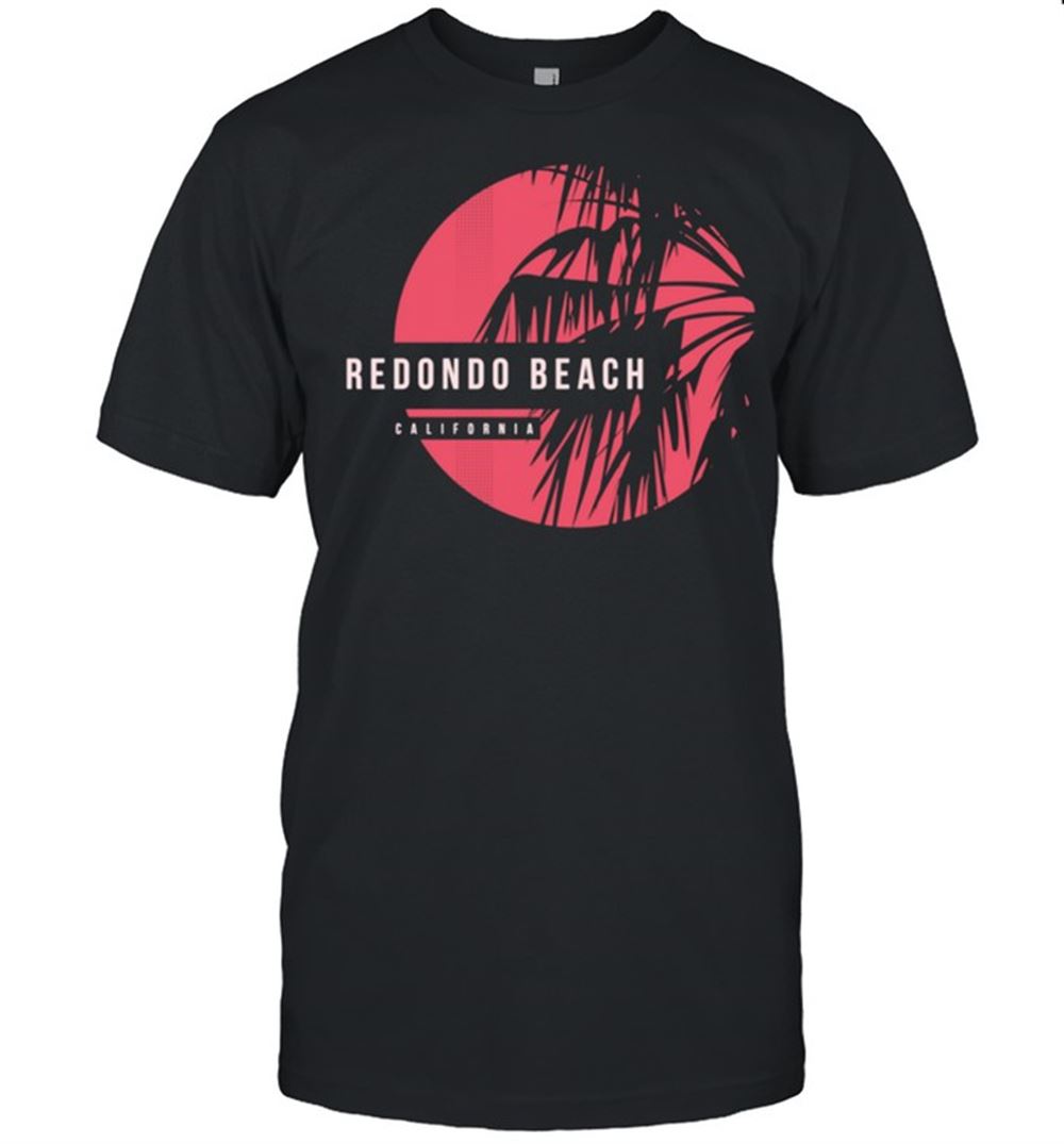 Attractive Redondo Beach California Vacation Souvenir Shirt 