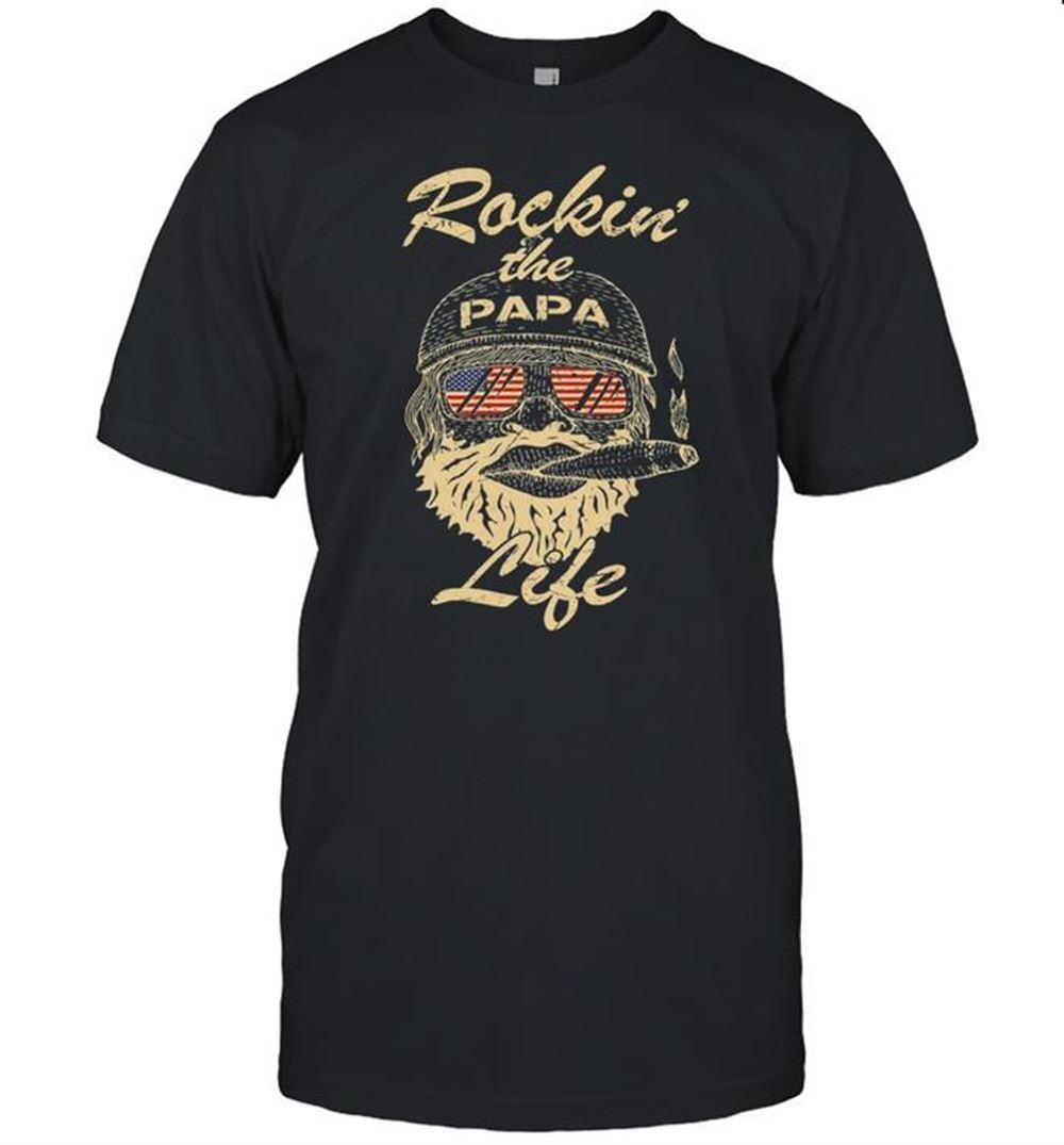 Great Rockin The Papa Life Shirt 