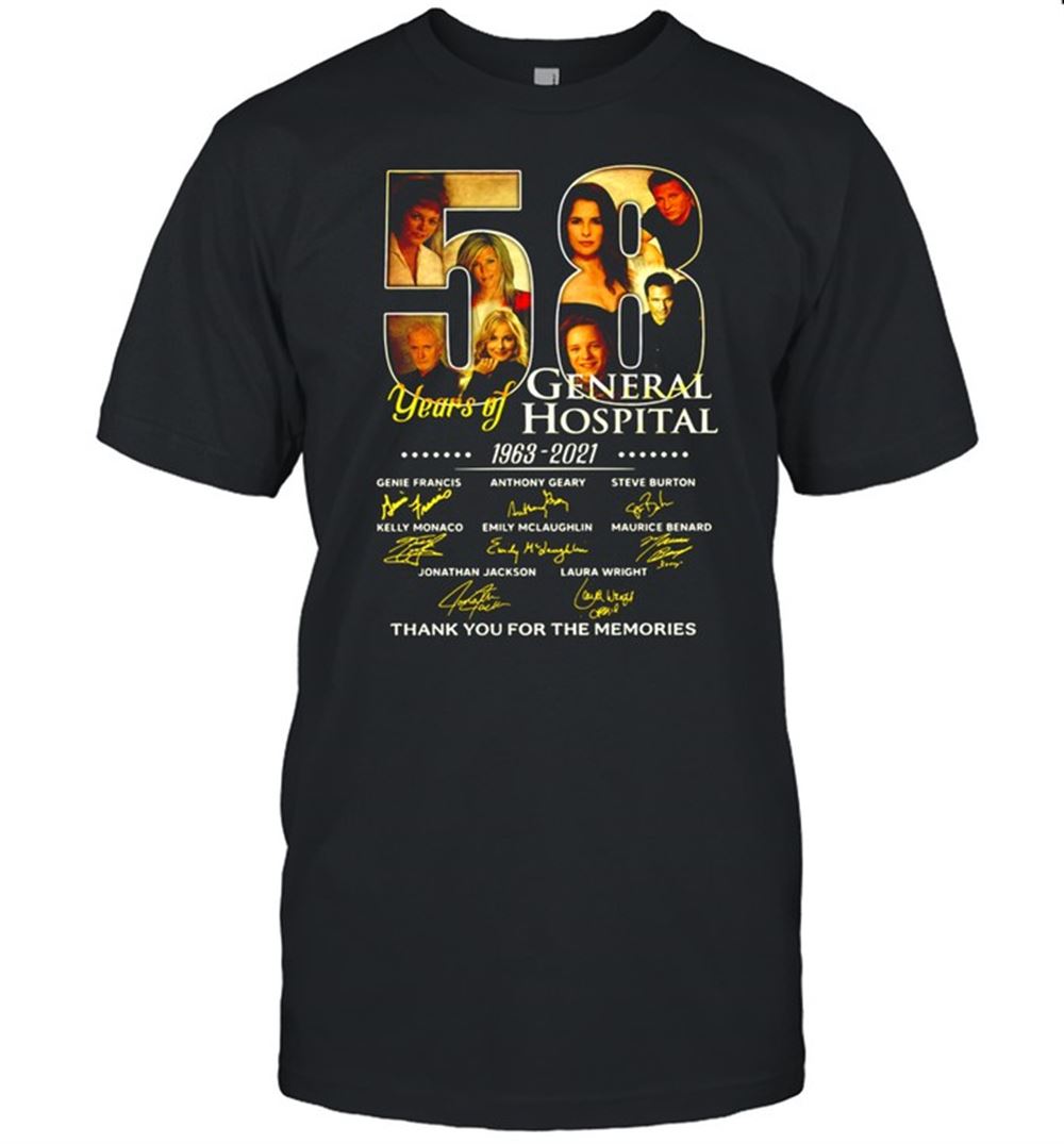 Best Thank You For The Memories 58 Years Of General Hospital Movie 1963 2021 Signatures Shirt 