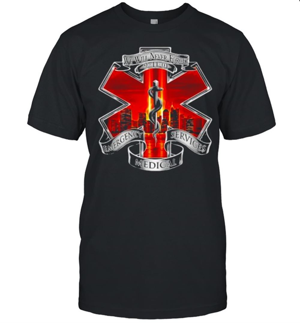 Best We Will Never Forget Emergency Services Medical Logo Shirt 