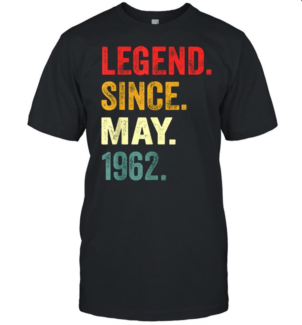 Gifts Legend Since May 1962 59th Birthday 59 Years Old Shirt 