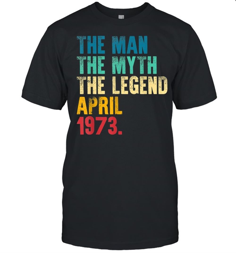 Attractive Mens Vintage 1973 Man Myth Legend 48th Bday Retro 48 Yrs Old Shirt 