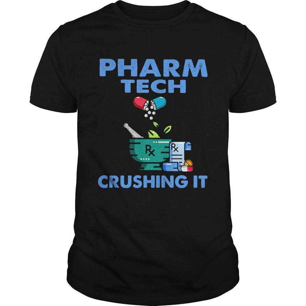 Attractive Pharmacist Tech Crushing It Shirt 