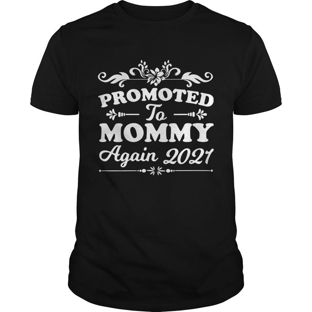 Amazing Promoted To Mommy Again 2021 Shirt 