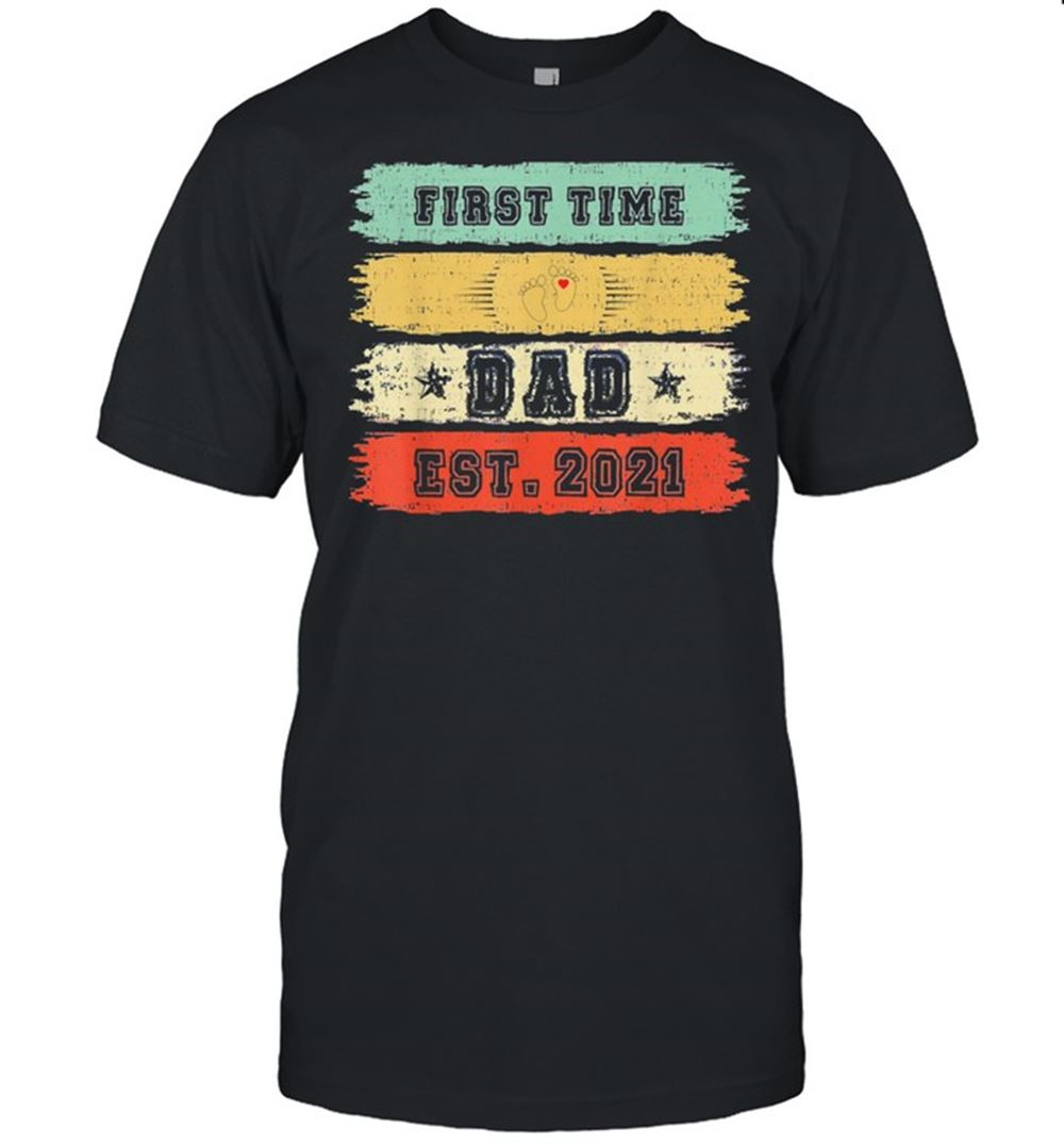 Gifts Proud New Dad Baby Feet Daddy Shirt Proud First Time Dad 2021 Shirt 