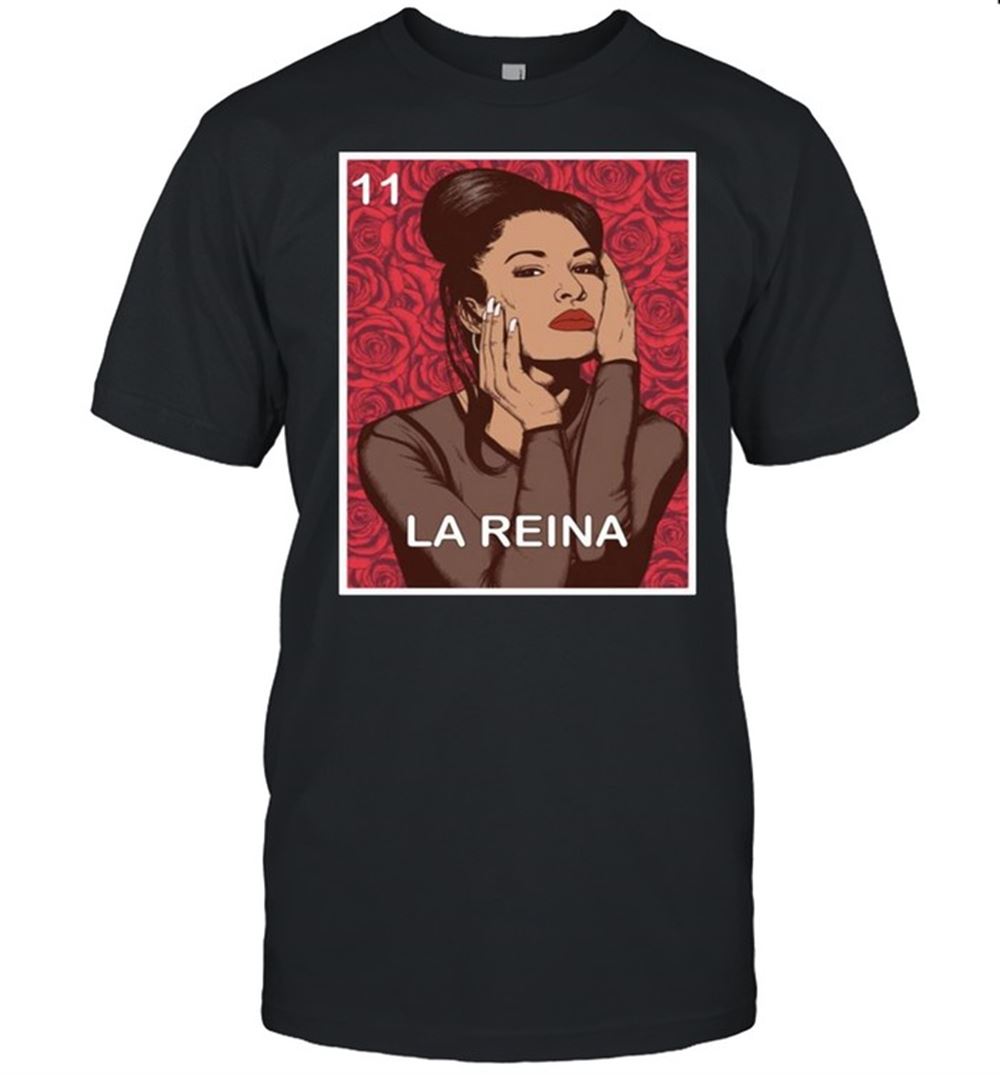 Best Selena Quintanilla La Reina Shirt 