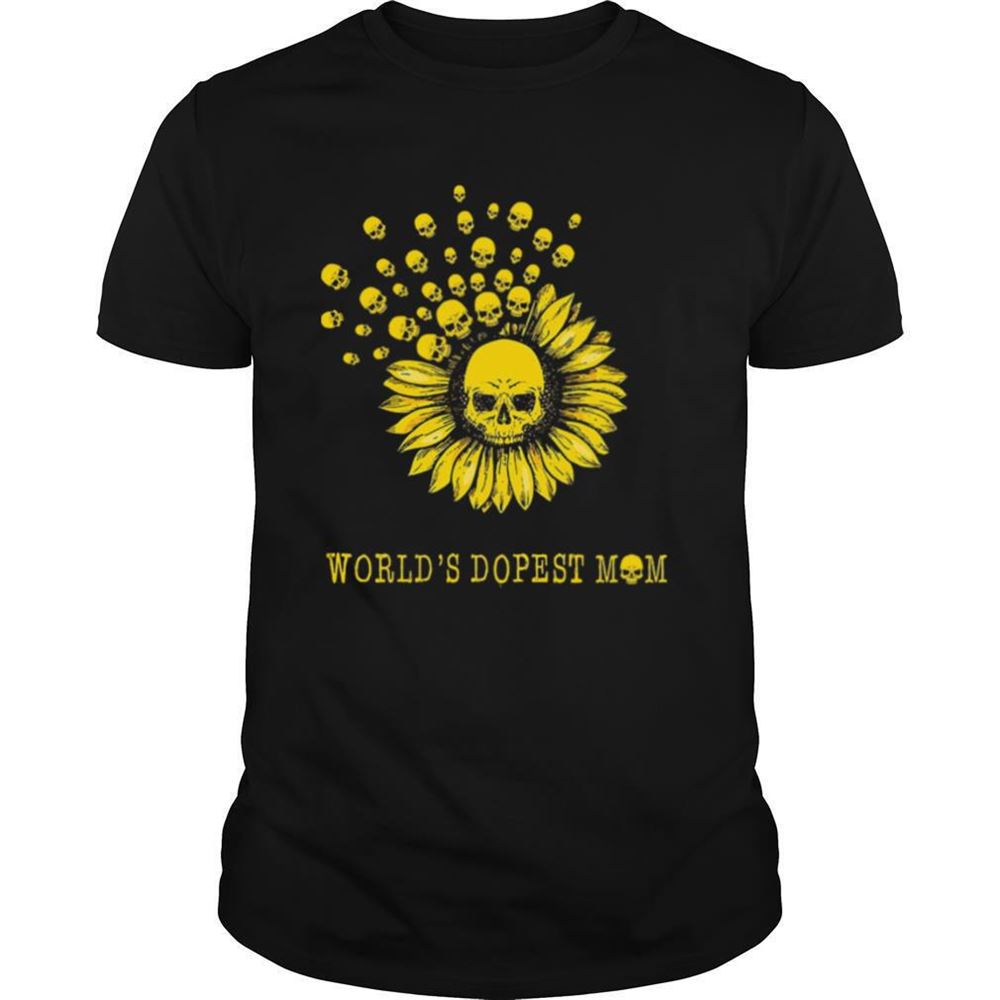 Interesting Skull Sunflower Worlds Dopest Mom Shirt 