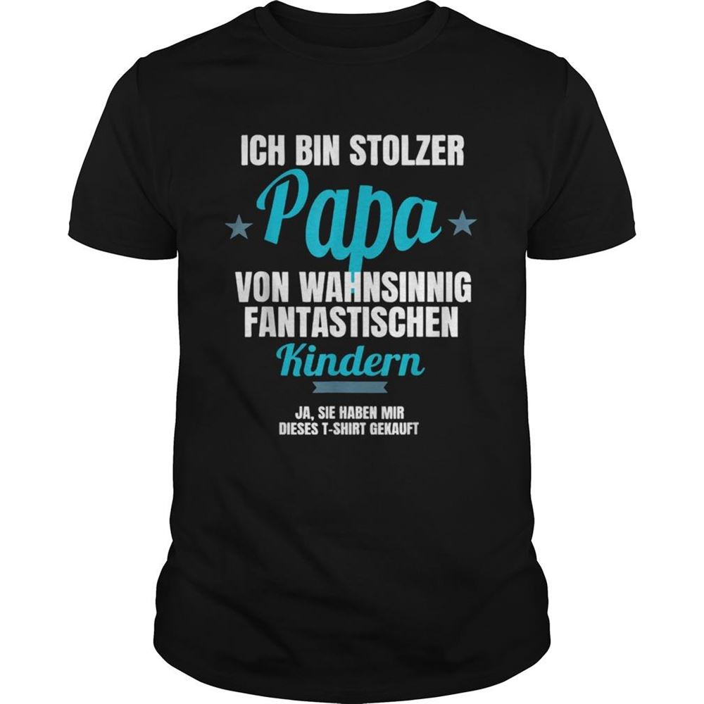 Happy Stolzer Papa Von Fantastischen Kindern Kleidung Dad Witzig Shirt 