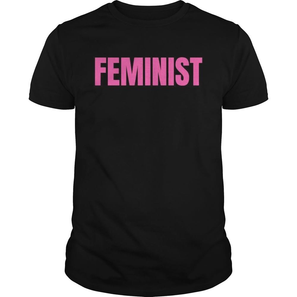 High Quality The Feminist Shirt 