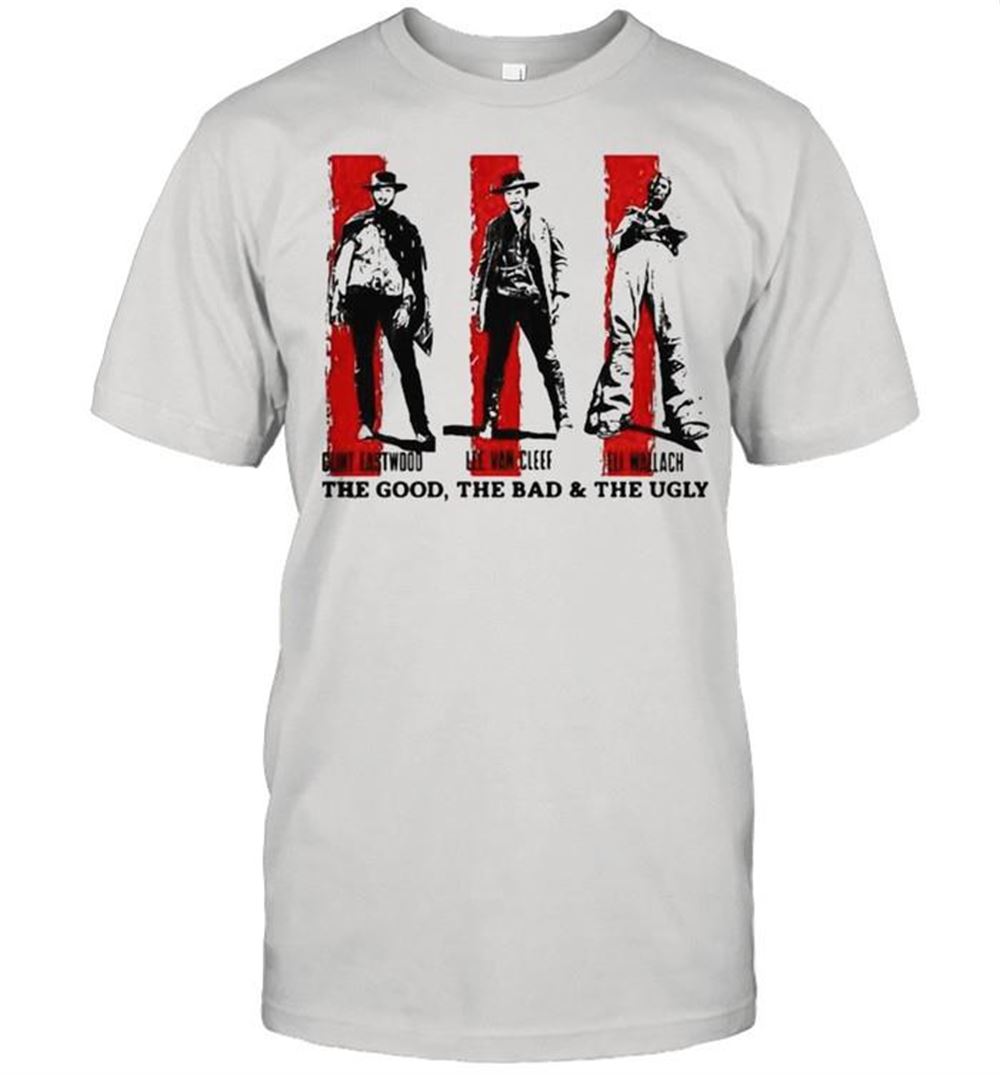 Attractive The Good The Bad And The Ugly Present Team Shirt 