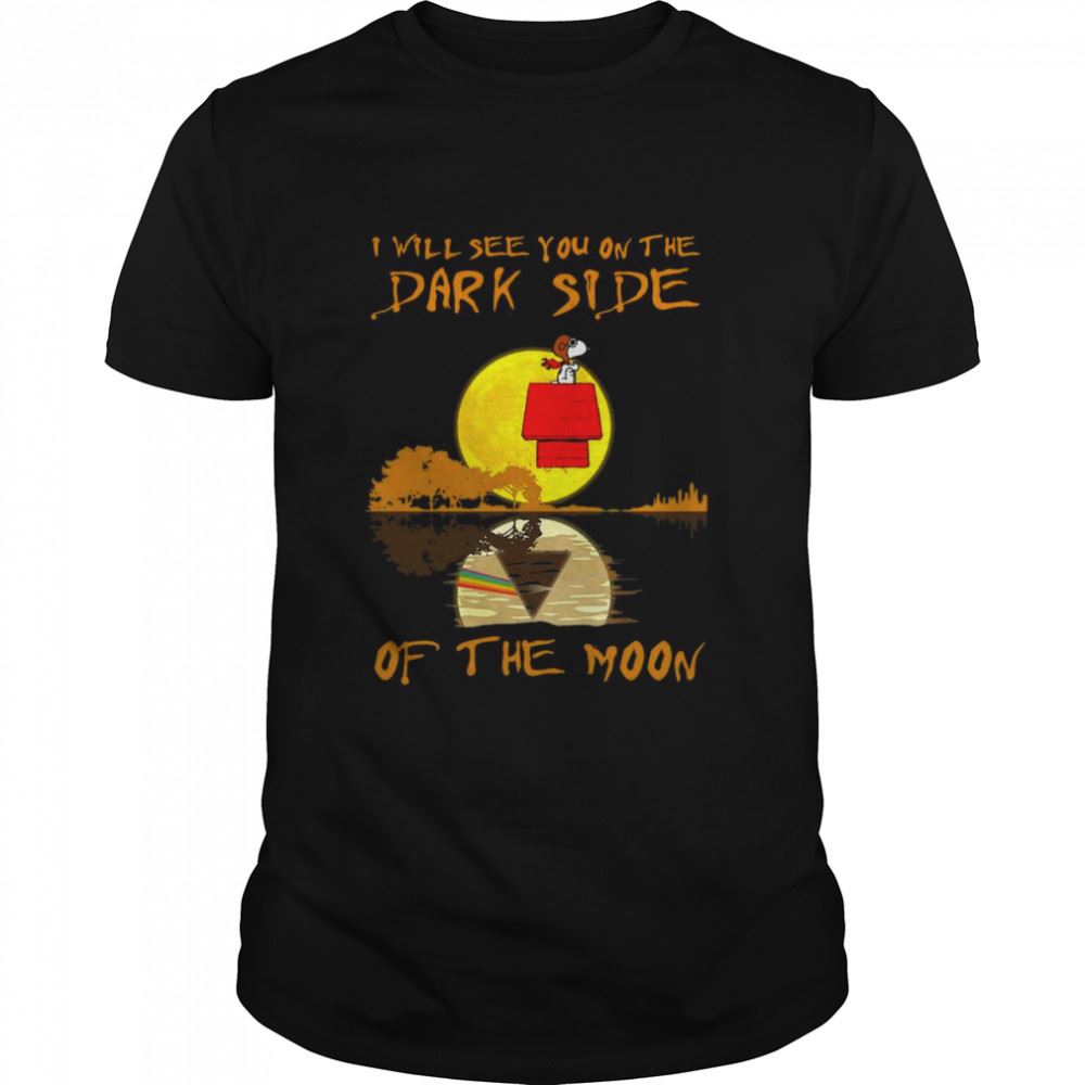 Interesting The Snoopy I Will See You On The Dark Side Of The Moon Shirt 